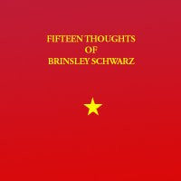 Brinsley Schwarz – Fifteen Thoughts Of Brinsley Schwarz