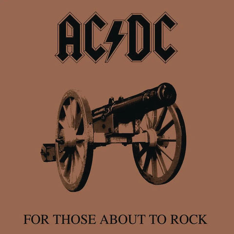 AC/DC - FOR THOSE ABOUT TO ROCK, WE SALUTE YOU