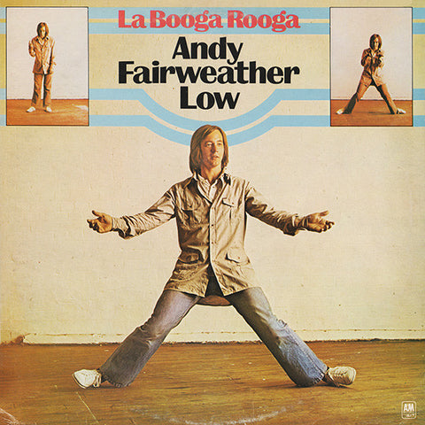 ANDY FAIRWEATHER LOW - LA BOOGA ROOGA