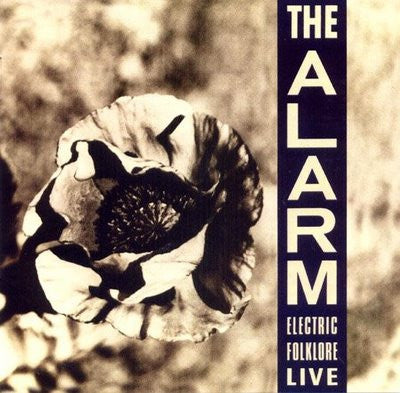 THE ALARM - ELECTRIC FOLKLORE LIVE