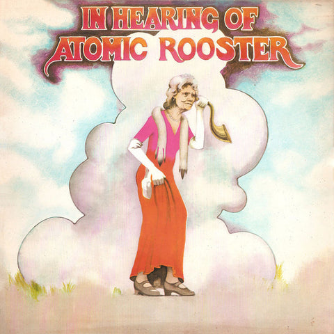 ATOMIC ROOSTER - IN THE HEARING OF
