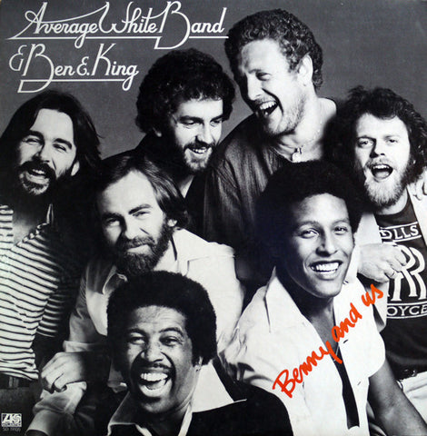 AVEWRAGE WHITE BAND AND BEN E. KING - BENNY AND US