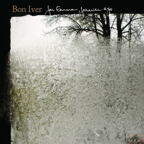 BON IVER - FOR EMMA, FOREVER AGO