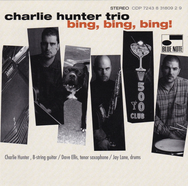CHARLIE HUNTER TRIO - BING, BING, BING