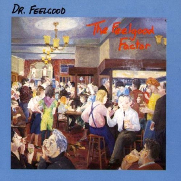 Dr. Feelgood – The Feelgood Factor