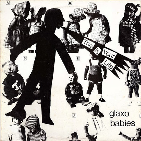 GLAXO BABIES - THIS IS YOUR LIFE (4 TRACK 12" EP)