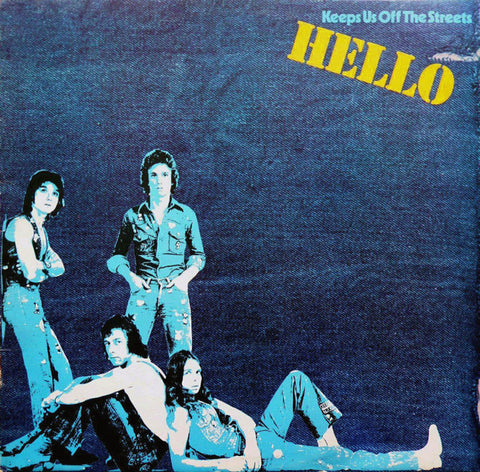 HELLO - KEEPS US OFF THE STREETS