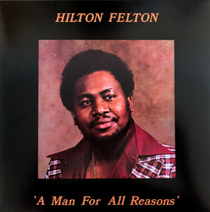 HILTON FELTON - 'A MAN FOR ALL REASONS'