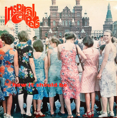 INSPIRAL CARPETS - HOW SHOULD IT BE (3 TRACK - 12")