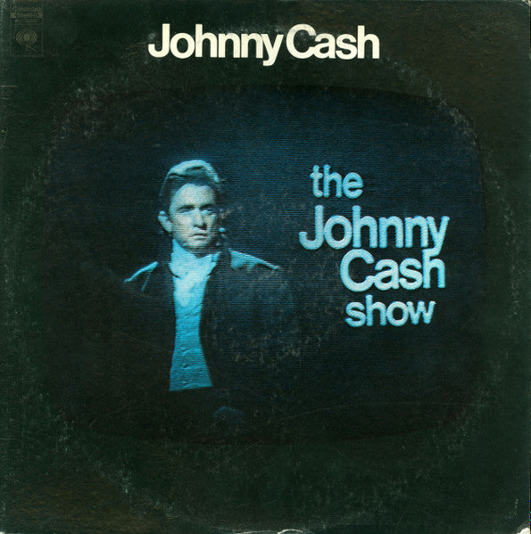 JOHNNY CASH - THE JOHNNY CASH SHOW