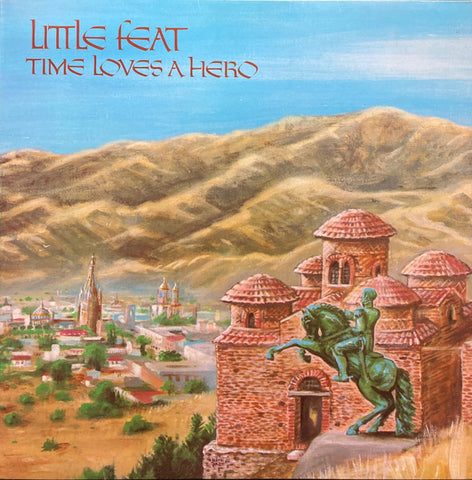 LITTLE FEAT - TIME LOVES A HERO