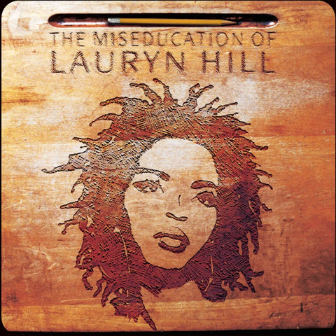 LAURYN HILL - THE MISEDUCATION OF