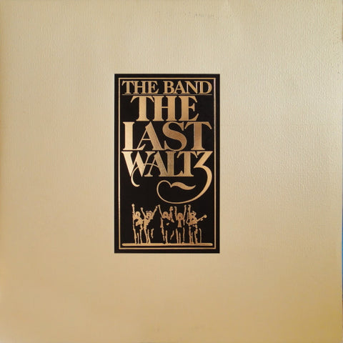 THE BAND - THE LAST WALTZ