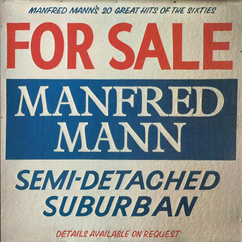 MANFRED MANN - SEMI DETACHED SUBURBAN  20 GREAT HITS OF THE SIXTIES)