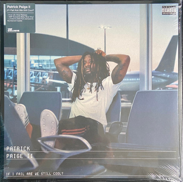 PATRICK PAIGE II - IF I FAIL ARE WE STILL COOL? - BABY BLUE VINYL
