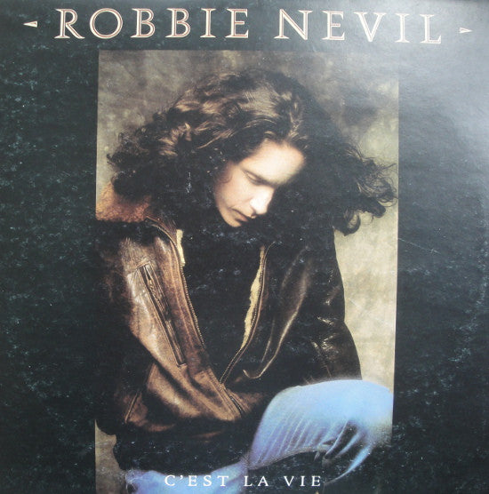 ROBBIE NEVIL - C'EST LA VIE