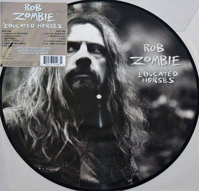 ROB ZOMBIE - EDUCATED HORSES (LTD EDITION, PIC DISC)