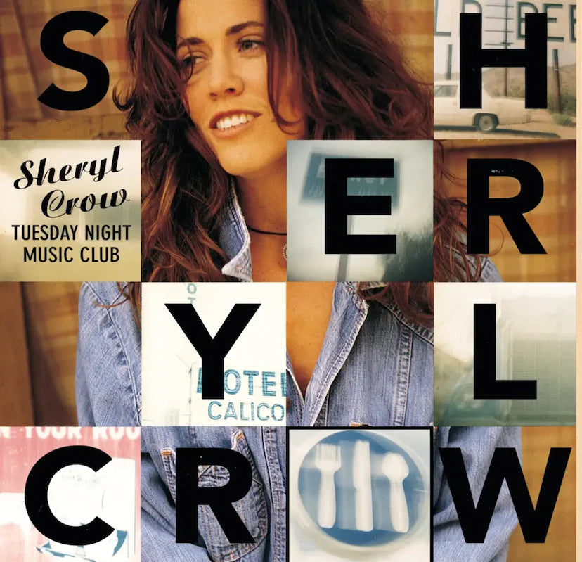 SHERYL CROW - TUESDAY NIGHT MUSIC CLUB (2023 REISSUE)