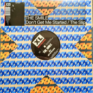 The Smile - "Don't Get Started/The Slip" ( Ltd Edition )