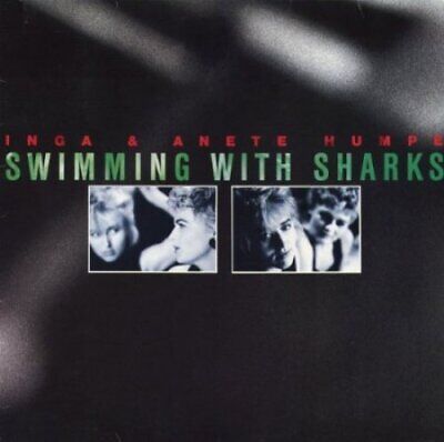 INGA & ANETE HUMPE - SWIMMING WITH SHARKS