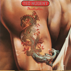TED NUGENT - PENETRATOR