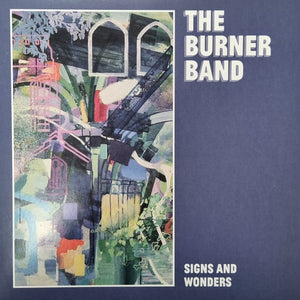 THE BURNER BAND - SIGNS AND WONDERS