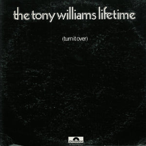 THE TONY WILLIAMS LIFETIME - TURN IT OVER