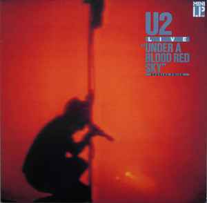 U2 - UNDER A BLOOD RED SKY