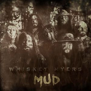Whiskey Myers – Mud (Orange Vinyl)