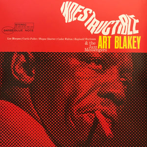 Art Blakey & The Jazz Messengers – Indestructible!