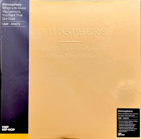 Atmosphere  – When Life Gives You Lemons, You Paint That Shit Gold (VMP, club edition)