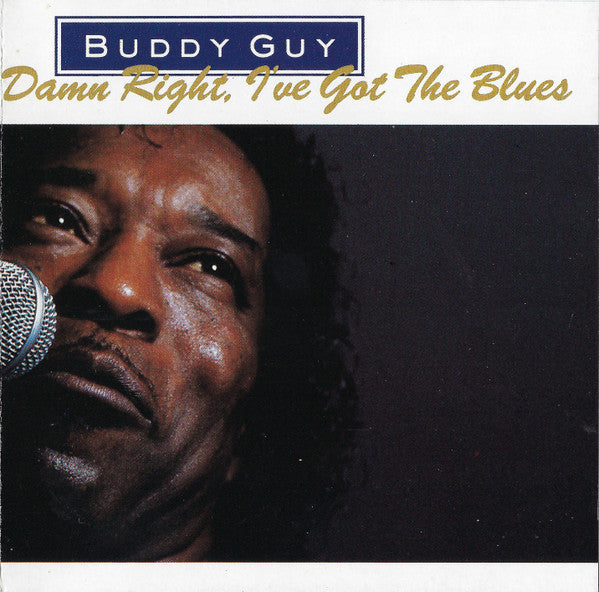 Buddy Guy – Damn Right, I've Got The Blues