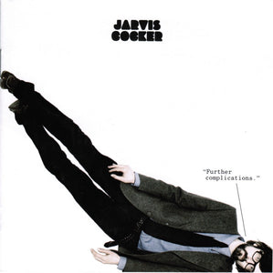 Jarvis Cocker – Further Complications