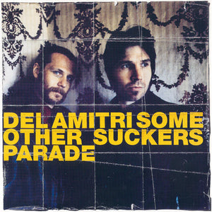 Del Amitri - Some Other Sucker’s Parade (2025 reissue)