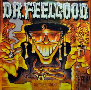 Dr. Feelgood – Doctors Orders