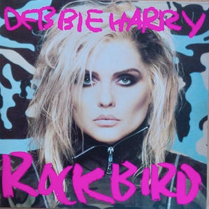 Debbie Harry – Rockbird