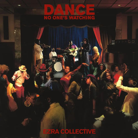 EZRA COLLECTIVE - DANCE, NO ONE'S WATCHING (2XLP, RED VINYL)