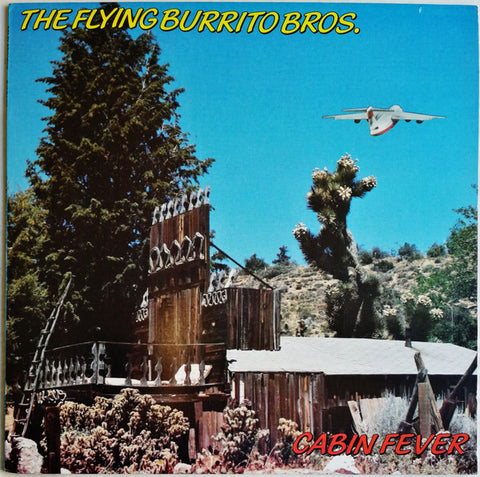 The Flying Burrito Bros. – Cabin Fever