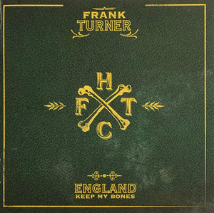 Frank Turner – England Keep My Bones