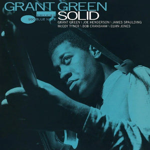 Grant Green - Solid (Blue Note Classic Vinyl Series)
