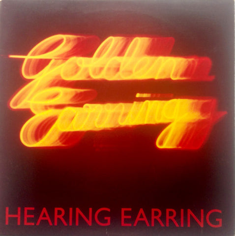 Golden Earring – Hearing Earring