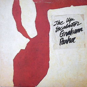 Graham Parker And The Rumour – The Up Escalator