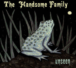 The Handsome Family – Unseen (Green Vinyl)