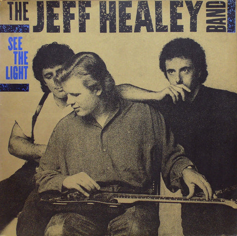 The Jeff Healey Band – See The Light