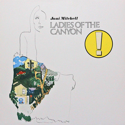 Joni Mitchell – Ladies Of The Canyon