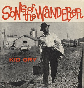 Kid Ory – Song Of The Wanderer