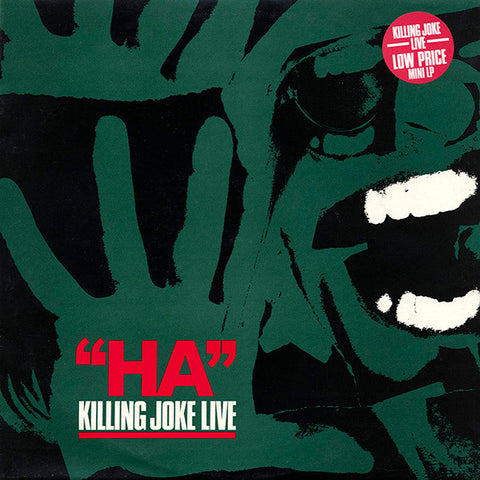 Killing Joke – "Ha" Killing Joke Live (10" mini album)