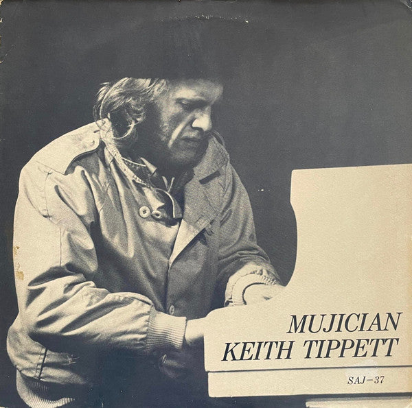 Keith Tippett – Mujician