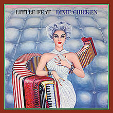 Little Feat – Dixie Chicken