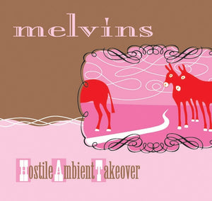 Melvins – Hostile Ambient Takeover (pink vinyl)